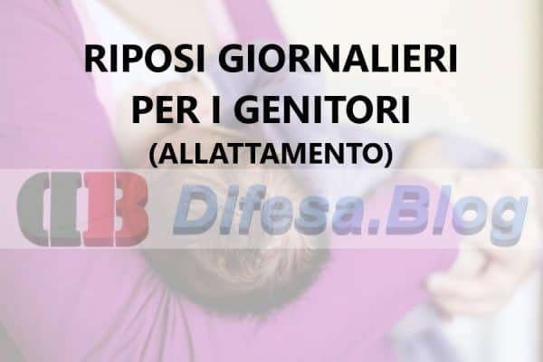 Riposi Orari Giornalieri Per I Genitori C D Allattamento Db