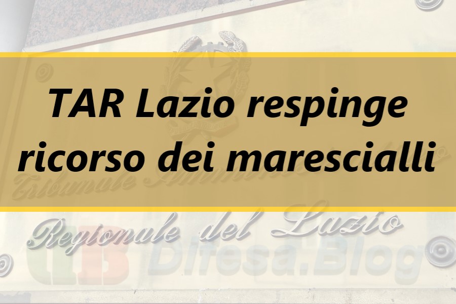 TAR Lazio respinge ricorso dei marescialli