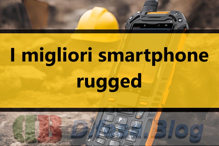 I migliori smartphone rugged